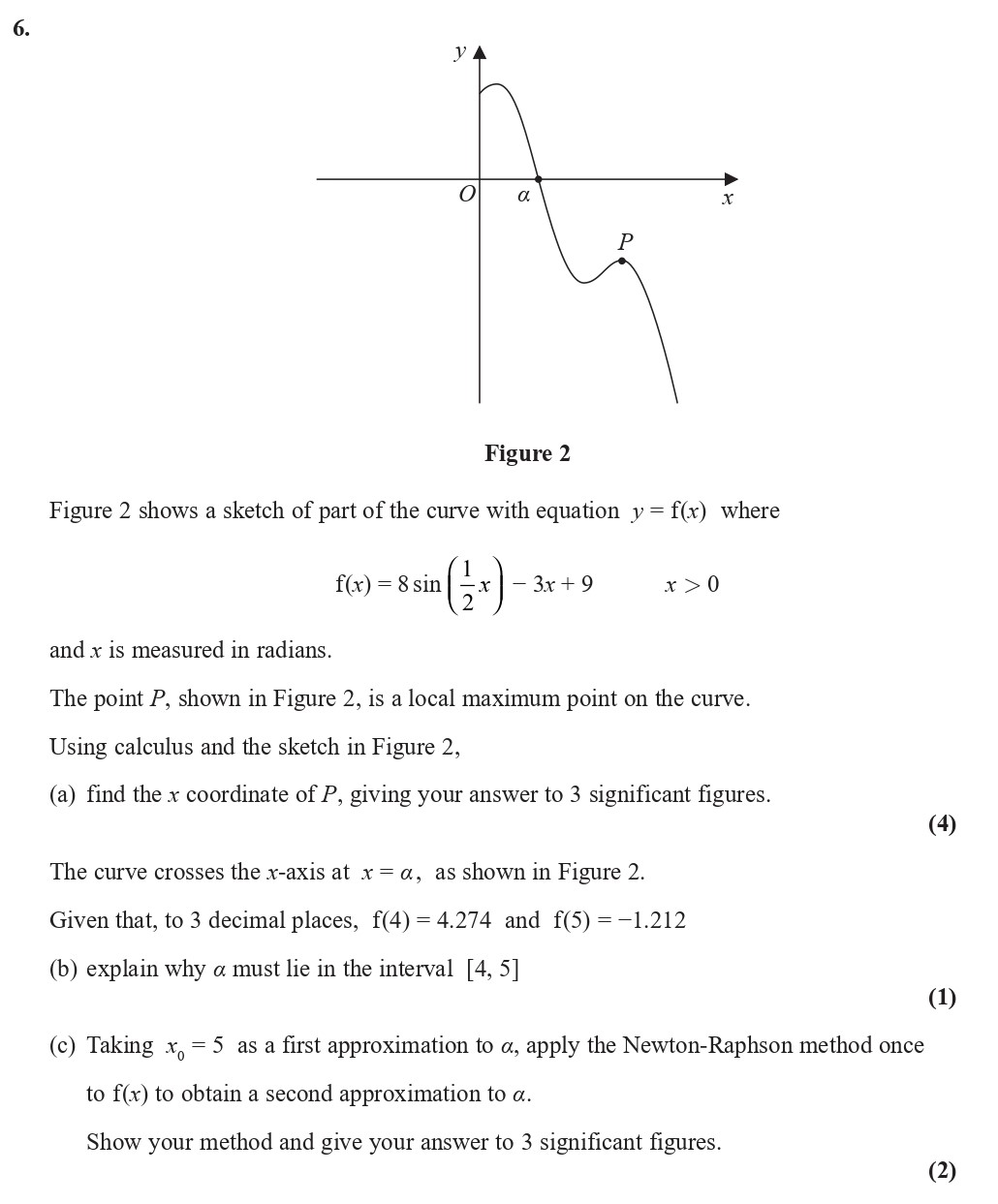 Figure-2-shows-a-sketch-of-part-of-the-curve-with-equation---y-=-f(x)---where--f(x)-=-8-sin-\left(-\frac{1}{2}-x-\right)---3x-+-9---x->-0--and-x-is-measured-in-radians-Edexcel-A-Level Maths Pure-Question 8-2022-Paper 2.png